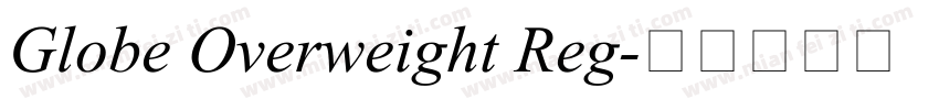 Globe Overweight Reg字体转换
